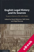 Cover of English Legal History and its Sources: Essays in Honour of Sir John Baker (eBook)