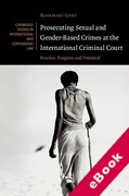 Cover of Prosecuting Sexual and Gender-Based Crimes at the International Criminal Court (eBook)