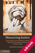 Cover of Measuring Justice: Quantitative Accountability and the National Prosecuting Authority in South Africa (eBook)