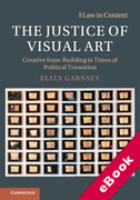Cover of The Justice of Visual Art: Creative State-Building in Times of Political Transition (eBook)