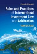 Cover of Rules and Practices of International Investment Law and Arbitration