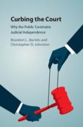 Cover of Curbing the Court: Why the Public Constrains Judicial Independence