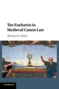 Cover of The Eucharist in Medieval Canon Law