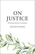 Cover of On Justice: Philosophy, History, Foundations