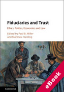 Cover of Fiduciaries and Trust: Ethics, Politics, Economics and Law (eBook)