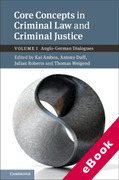 Cover of Core Concepts in Criminal Law and Criminal Justice, Volume 1, Criminal Law: Anglo-German Dialogues (eBook)