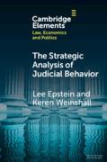 Cover of The Strategic Analysis of Judicial Behavior: A Comparative Perspective
