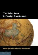 Cover of The Asian Turn in Foreign Investment