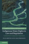 Cover of Indigenous Water Rights in Law and Regulation: Lessons from Comparative Experience