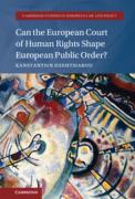 Cover of Can the European Court of Human Rights Shape European Public Order?