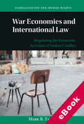Cover of War Economies and International Law: Regulating the Economic Activities of Violent Conflict (eBook)