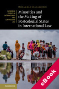 Cover of Minorities and the Making of Postcolonial States in International Law (eBook)
