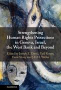 Cover of Strengthening Human Rights Protections in Geneva, Israel, the West Bank and Beyond