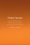 Cover of Public Banks: Decarbonisation, Definancialisation and Democratisation