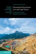 Cover of International Investment Law and Legal Theory: Expropriation and the Fragmentation of Sources