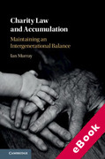 Cover of Charity Law and Accumulation: Maintaining an Intergenerational Balance (eBook)