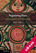 Cover of Negotiating Peace: Amnesties, Justice and Human Rights (eBook)