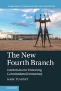 Cover of The New Fourth Branch: Institutions for Protecting Constitutional Democracy