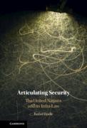 Cover of Articulating Security: The United Nations and its Infra-Law