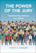 Cover of The Power of the Jury: Transforming Citizens into Jurors