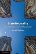Cover of State Neutrality: The Sacred, the Secular and Equality Law