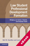 Cover of Law Student Professional Development and Formation: Bridging Law School, Student, and Employer Goals (eBook)