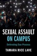 Cover of Sexual Assault on Campus: Defending Due Process