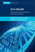 Cover of AI in eHealth: Human Autonomy, Data Governance and Privacy in Healthcare