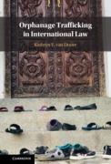 Cover of Orphanage Trafficking in International Law