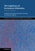 Cover of The Legitimacy of Investment Arbitration: Empirical Perspectives