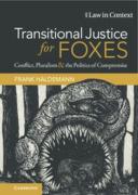 Cover of Transitional Justice for Foxes: Conflict, Pluralism and the Politics of Compromise