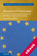 Cover of Fissures in EU Citizenship: The Deconstruction and Reconstruction of the Legal Evolution of EU Citizenship (eBook)