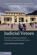 Cover of Judicial Vetoes: Decision-making on Mixed Selection Constitutional Courts