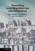Cover of Theorizing Local Migration Law and Governance