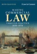 Cover of Making Commercial Law Through Practice 1830&#8211;1970