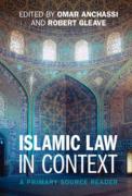 Cover of Islamic Law in Context: A Primary Source Reader