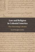 Cover of Law and Religion in Colonial America: The Dissenting Colonies