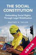 Cover of The Social Constitution: Embedding Social Rights Through Legal Mobilization (eBook)