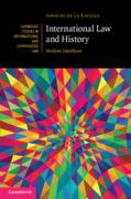 Cover of International Law and History: Modern Interfaces
