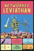 Cover of The Networked Leviathan: For Democratic Platforms