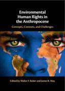 Cover of Environmental Human Rights in the Anthropocene: Concepts, Contexts, and Challenges