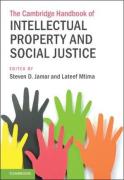 Cover of The Cambridge Handbook of Intellectual Property and Social Justice