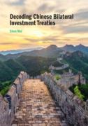 Cover of Decoding Chinese Bilateral Investment Treaties