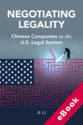 Cover of Negotiating Legality: Chinese Companies in the US Legal System (eBook)