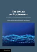 Cover of The EU Law on Crypto-Assets: A Guide to European FinTech Regulation