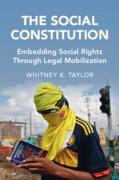 Cover of The Social Constitution: Embedding Social Rights Through Legal Mobilization