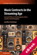 Cover of Music Contracts in the Streaming Age: Law and Policy in the European Union and the United Kingdom (eBook)