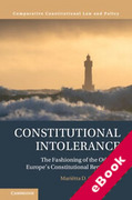 Cover of Constitutional Intolerance: The Fashioning of the Other in Europe's Constitutional Repertoires (eBook)