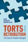 Cover of Torts and Retribution: The Case for Punitive Damages