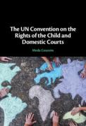 Cover of The UN Convention on the Rights of the Child and Domestic Courts